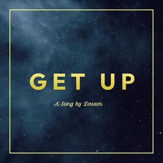 Get up lyrics | Boomplay Music