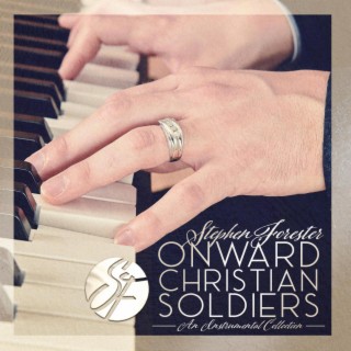 Onward Christian Soldiers: An Instrumental Collection