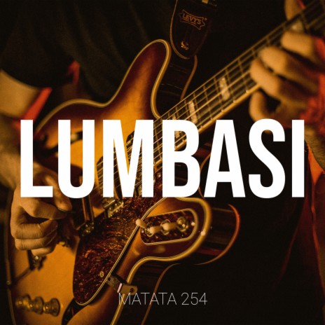 Lumbasi | Boomplay Music