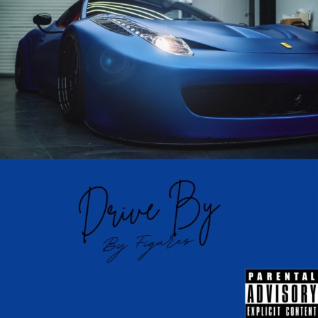 Drive By | Boomplay Music