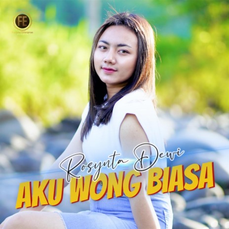 Aku Wong Biasa | Boomplay Music