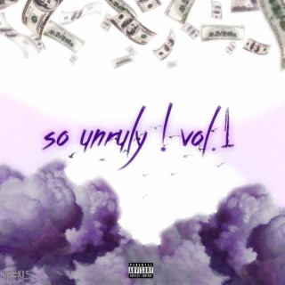 so unruly! vol. 1