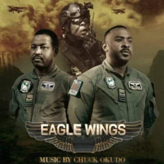 Eagle Wings (Score & Music from the Original Motion Picture)