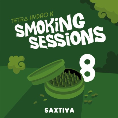 Saxtiva (Smoking Sessions 8) | Boomplay Music