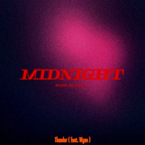 Midnight (Remix) ft. Wyan | Boomplay Music