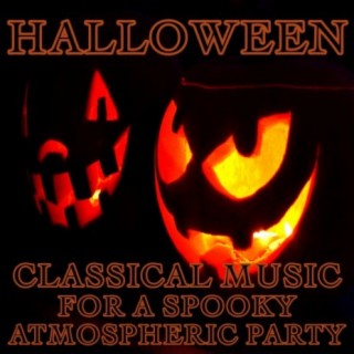 Halloween Classical Music for a Spooky Atmospheric Party