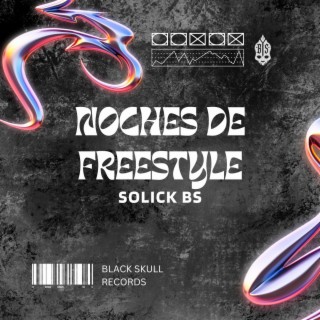 Noches de freestyle lyrics | Boomplay Music