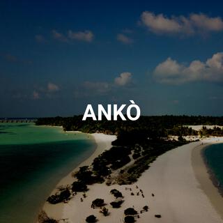 ANKÒ.