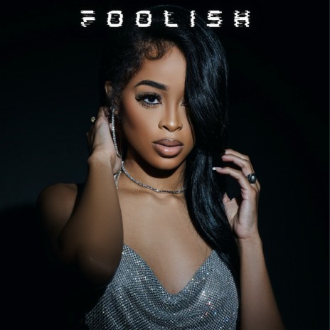 Foolish | Boomplay Music