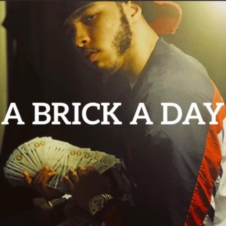 A Brick A Day | Boomplay Music