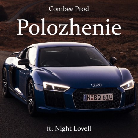 Polozhenie ft. Night LovelI | Boomplay Music