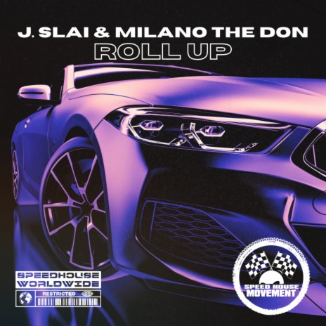 ROLL UP ft. Milano The Don | Boomplay Music