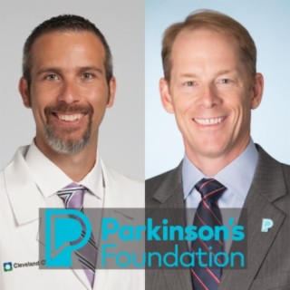 #164 Parkinson’s Disease with the Parkinson’s Foundation