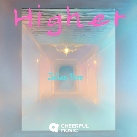 Higher | Boomplay Music