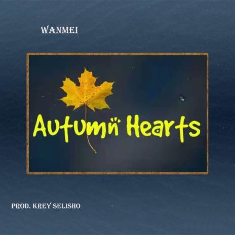 Autumn Hearts | Boomplay Music