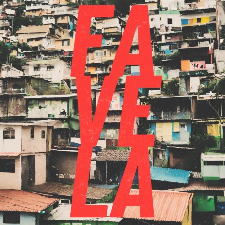 FAVELA | Boomplay Music