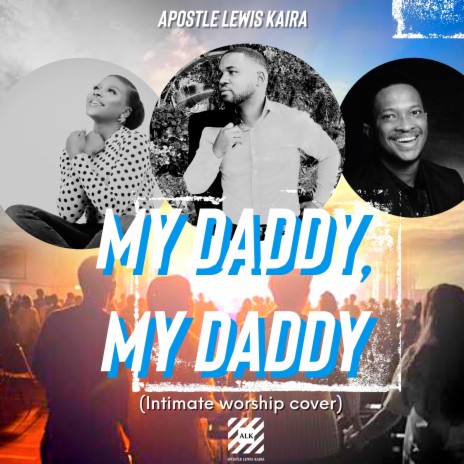 My Daddy My Daddy (Soaking Chant) | Boomplay Music