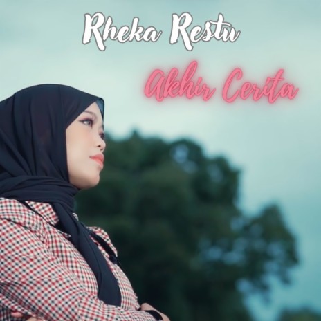 Akhir Cerita | Boomplay Music