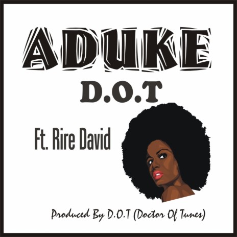 Aduke (feat. Rire David) | Boomplay Music