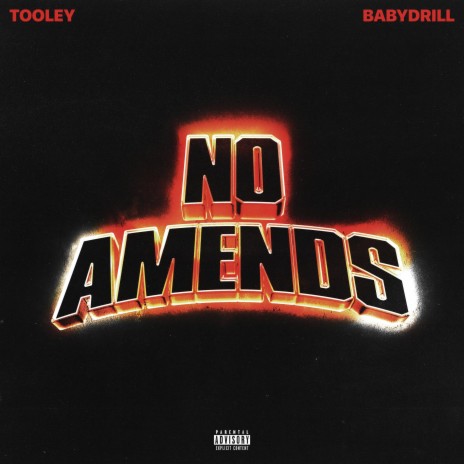 No Amends ft. BabyDrill | Boomplay Music