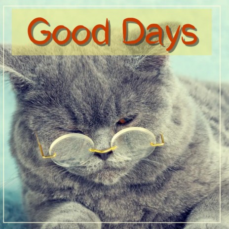 Good Days | Boomplay Music