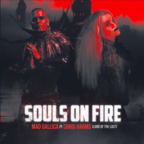 Souls on Fire (Duet Version) ft. Lord Of The Lost & Chris Harms | Boomplay Music