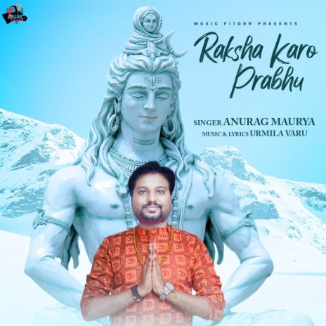 Raksha Karo Prabhu | Boomplay Music