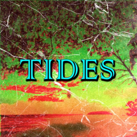 Tides | Boomplay Music