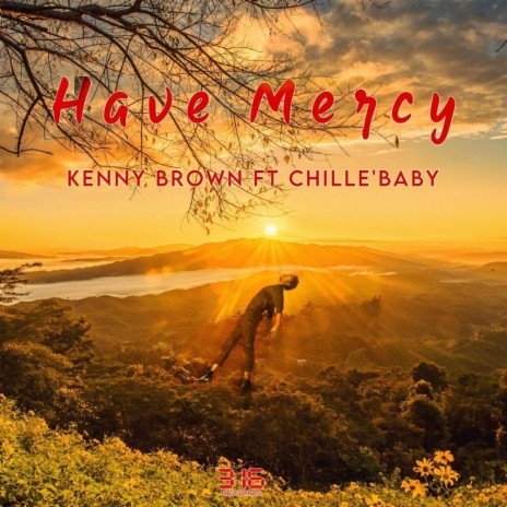 Have Mercy ft. Chillie Baby Gospel Gangstas