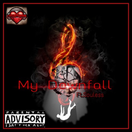 My Downfall ft. Souless | Boomplay Music