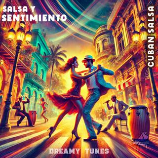 Salsa y Sentimiento (Cuban Salsa)