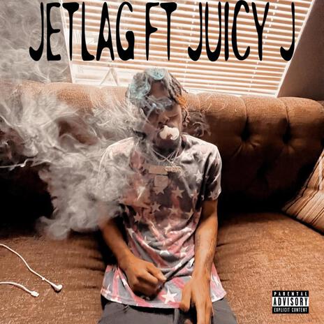 NO JETLAG ft. Juicy J | Boomplay Music