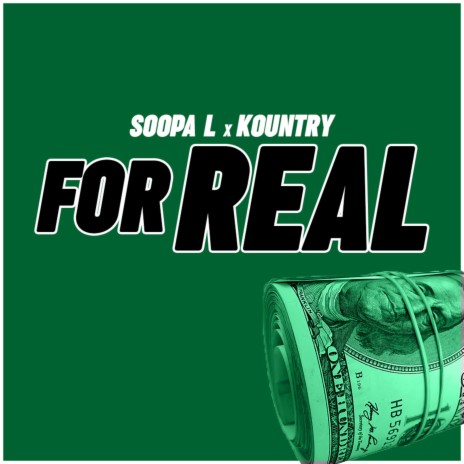 For Real ft. Kountry