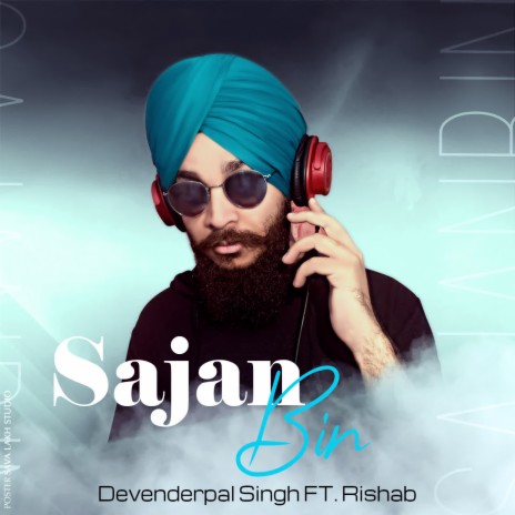 Sajan Bin ft. Rishab | Boomplay Music