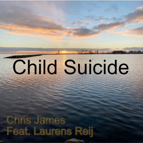 Child Suicide ft. Laurens Reij | Boomplay Music