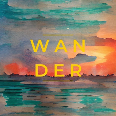 Wander | Boomplay Music