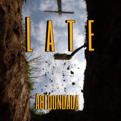 Late | Boomplay Music