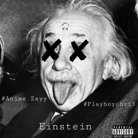 Einstein ft. Playboychri3 | Boomplay Music