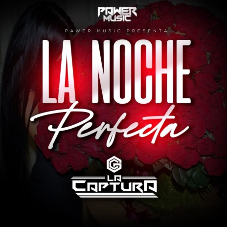 La Noche Perfecta | Boomplay Music