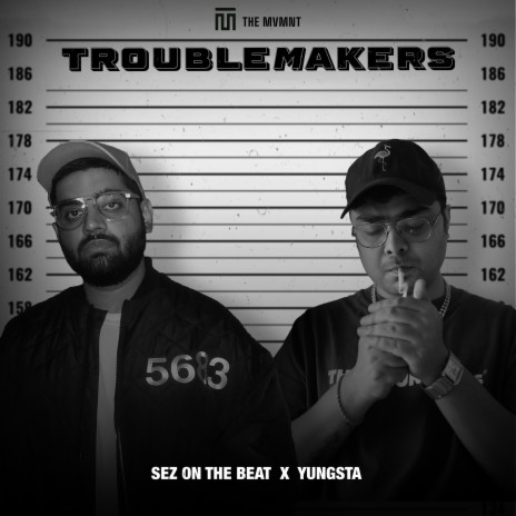 TROUBLEMAKERS ft. Yungsta