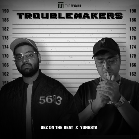 TROUBLEMAKERS ft. Yungsta | Boomplay Music