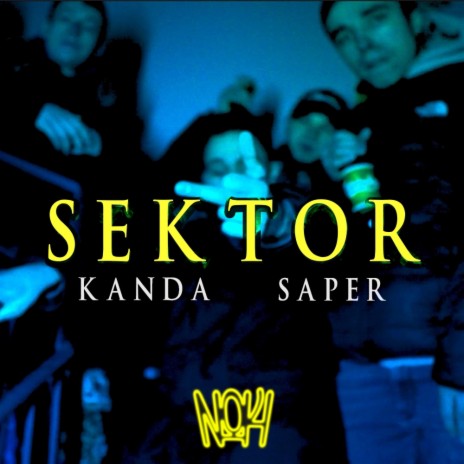 Sektor ft. Saper & Ayoway