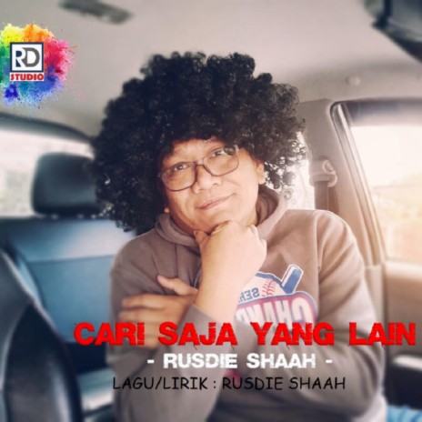 Cari Saja Yang Lain | Boomplay Music