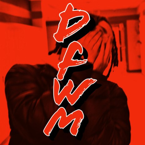 DFWM | Boomplay Music