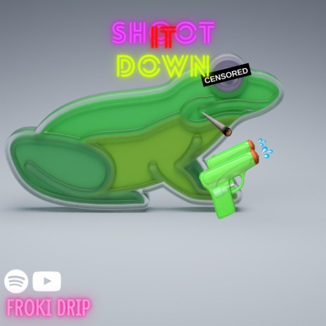 Shoot it down | Boomplay Music