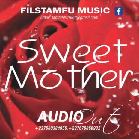 Sweet Mother | Boomplay Music