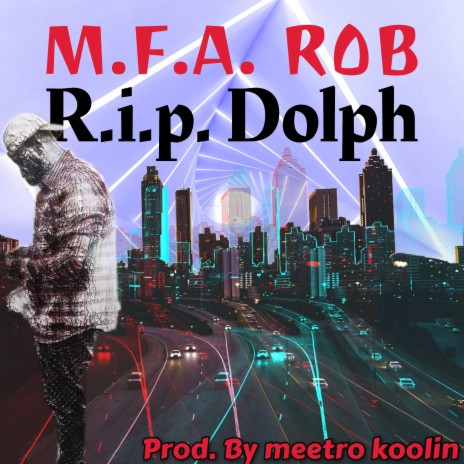 R.i.p. Dolph | Boomplay Music