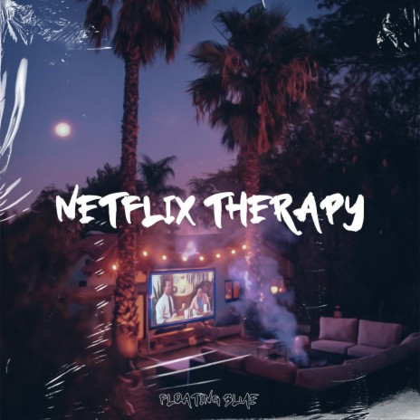 Netflix Therapy ft. LouisON | Boomplay Music