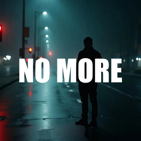 No More | Boomplay Music