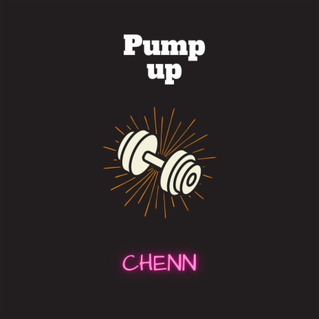 Pump up | Boomplay Music